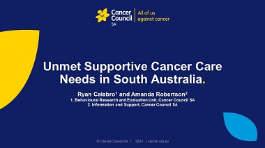 Unmet Supportive Cancer Care Needs in South Australia